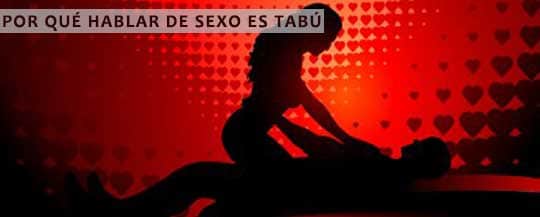 hablar de sexo es tabú