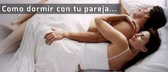 foto Como dormir con tu pareja... Como dormir con tu pareja